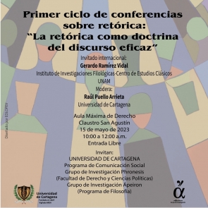 Primer Ciclo de Conferencias: La retórica como doctrina del discurso eficaz