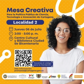 Mesa Creativa para la Política Pública de Ciencia, Tecnología e Innovación de Cartagena Loc. 2