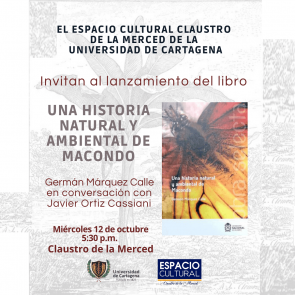 Lanzamiento del Libro Una Historia Natural y Ambiental de Macondo