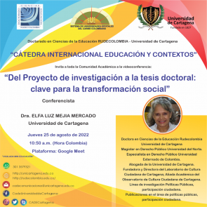 Conferencia: "Del Proyecto de investigación a la tesis doctoral: clave para la transformación social"