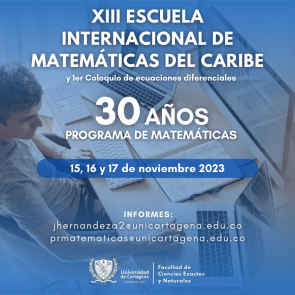 XIII Escuela Internacional de Matemáticas del Caribe y 1er Coloquio de Ecuaciones Diferenciales