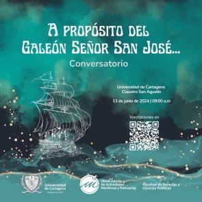 Conversatorio "A propósito del Galeón Señor San José"