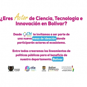 ¿Eres Actor de Ciencia, Tecnología e Innovación en Bolívar?